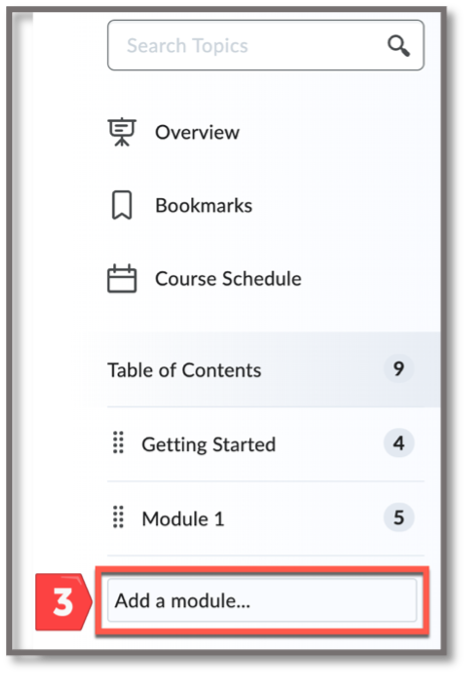 Brightspace Table of contents. A red box and the number 3 highlight the add a module option